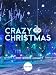 Crazy For Christmas