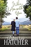 Who I Am with You (A Legacy of Faith Novel)
