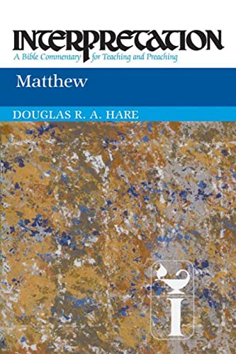 Matthew: Interpretation: A Bible Commentary for Teaching and Preaching