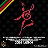 balcony  No Balanço da Rancheira / Teu Olhar Foi um Balaço / Trama de Ilusões / Com Passos (Ao vivo)