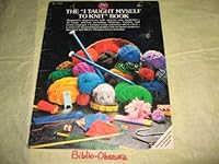 The "I Taught Myself How to Knit " Book B000O1HSGO Book Cover