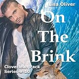 On the Brink: The Cloverleah Pack, Book 10