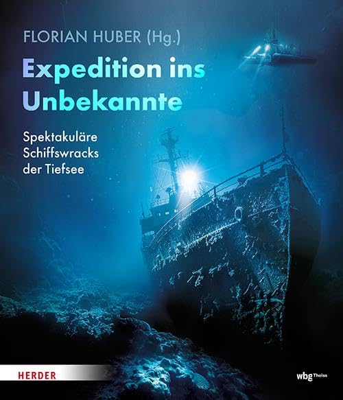 Expedition ins Unbekannte: Spektakuläre Schiffswracks der Tiefsee