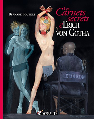 Les Carnets secrets de von Götha Les Carnets secrets de von Götha
