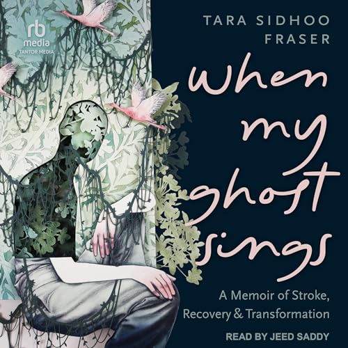 Enjoy When My Ghost Sings from Tara Sidhoo Fraser episode artwork