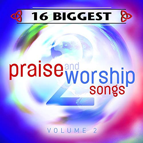16 Biggest Praise & Worship Songs Vol. 2 [Audio CD] 16 Biggest Series