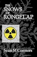 The Snows of Rongelap 1439216908 Book Cover
