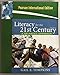 Literacy for the 21st Century A Balanced Approach