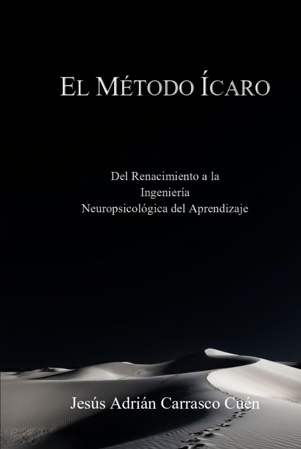 El Método Ícaro: Del Renacimiento a la Ingeniería Neuropsicológica del Aprendizaje