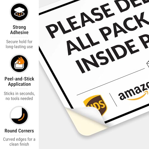 Image of Package Delivery Sign & Instructions Deliver All Package Inside Porch, 10x7 Inches, 4 Mil Vinyl Decal Stickers Weather Resistant, Made in USA
