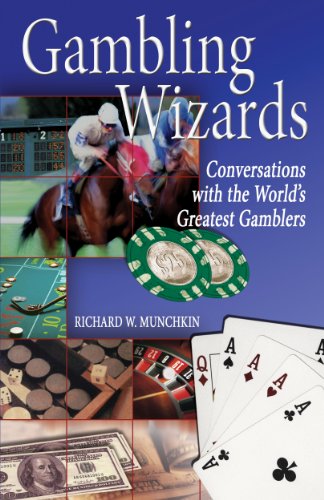Gambling Wizards: Conversations with the World's Greatest Gamblers