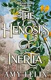  The Henosis Of Inertia (Exilium Edenis Series Book 1) (English Edition)