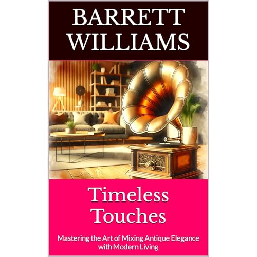 Timeless Touches (By Barrett Williams, ChatGPT ChatGPT) episode artwork