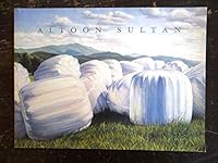 Altoon Sultan: Recent Paintings 1891123432 Book Cover