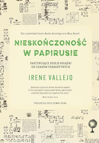 Nieskończoność w papirusie: Fascynujące dzieje książki od czasów starożytnych