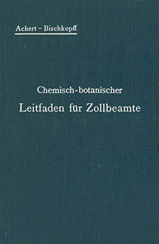 Chemisch-Botanischer Leitfaden fur Zollbeamte