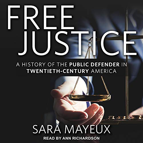 Free Justice by Sara Mayeux episode artwork