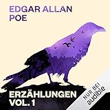 Edgar Allan Poe: Erzählungen 1 - Edgar Allan Poe Erich Räuker Verlag: Audible Studios 