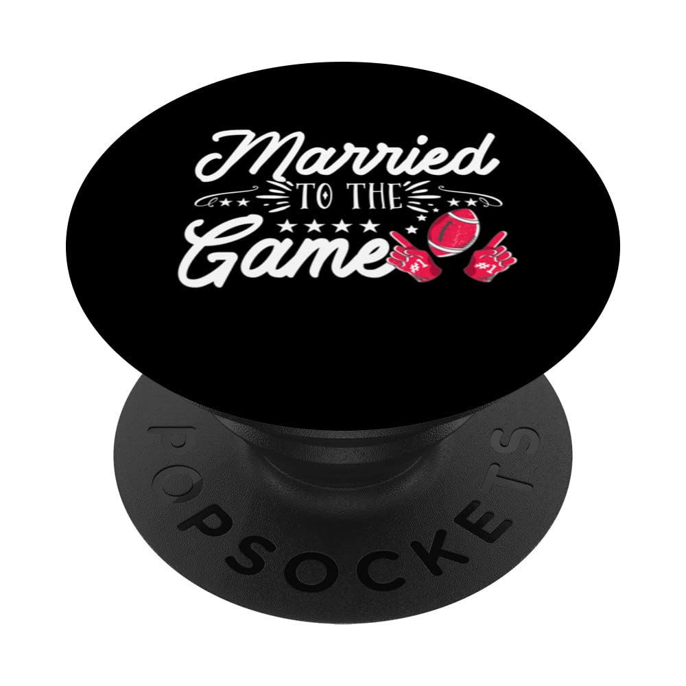 Married To The Game Rugby American Football Player PopSockets Swappable PopGrip, Black
