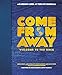 Produktbild Come From Away: Welcome to the Rock: An Inside Look at the Hit Musical