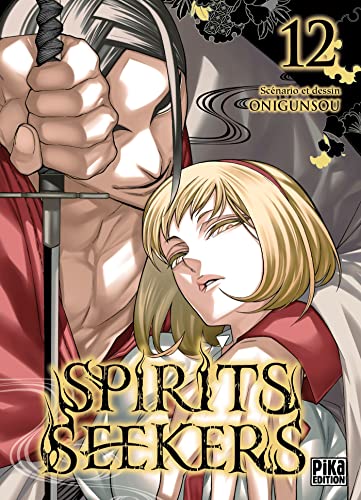 Spirits Seekers — Tome 12