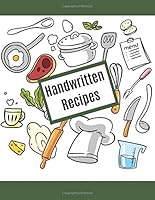 Handwritten Recipes : Make Your Own Cookbook. on Food and Cooking. Recipe Journal Simple (Recipe for Success Notebook). 1652734996 Book Cover