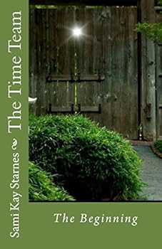 Paperback The Time Team: The Beginning Book