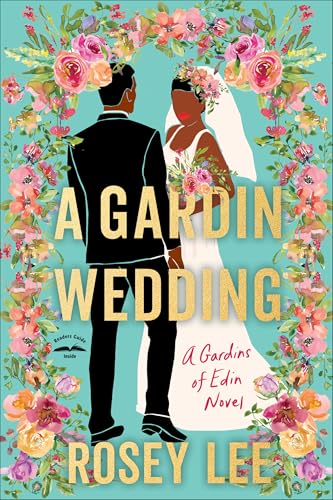 A Gardin Wedding: A Gardins of Edin Novel