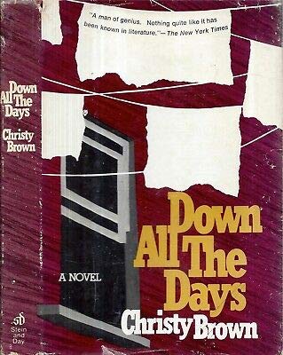 1970 CHRISTY BROWN DOWN ALL THE DAYS MY LEFT FOOT AUTHOR IRELAND FIRST DJ