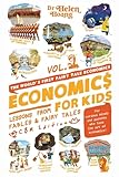 Economics for Kids Volume 2: Lesson from Fables & Fairy Tales