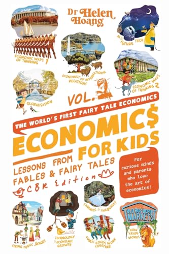 Economics for Kids Volume 2: Lesson from Fables & Fairy Tales