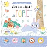 C'est quoi ce bruit ? : La forêt