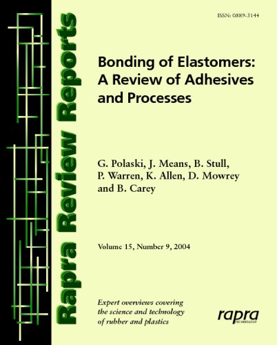 Buy Bonding Elastomers: A Review of Adhesives and Processes — BookShops.in