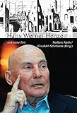 hans werner henze  Hans Werner Henze und seine Zeit
