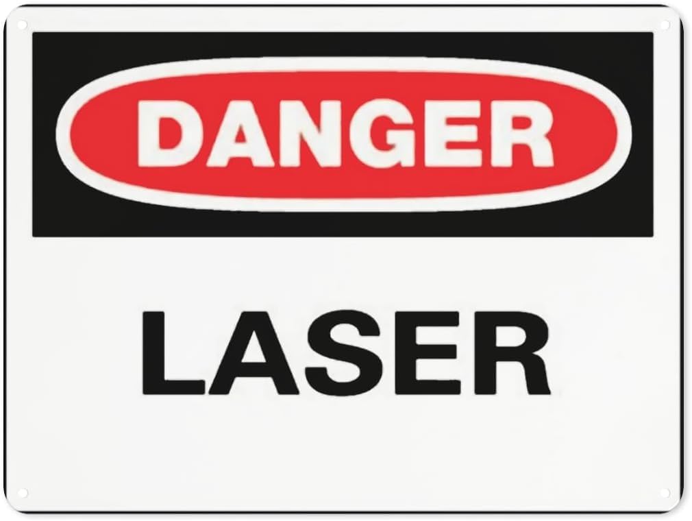 Warning Notice Danger Laser Rust Free Aluminum Tin Sign - Traffic Safety Decor with Pre-Drilled Holes for Workplace, Lab - 12x8 Inch​