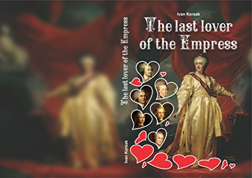 The last lover of the Empress (English Edition) por [Ivan Korsak]