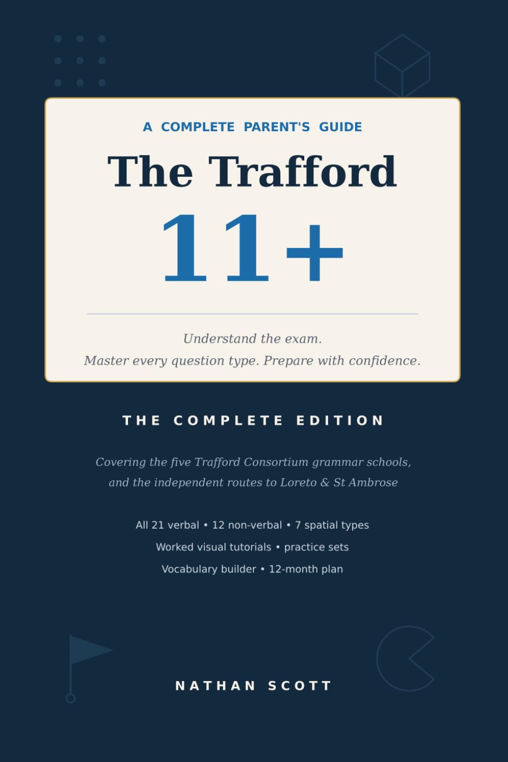 Trafford 11+ Entrance Examination: A Clear Guide For Parents (The Entrance Exam Series)
