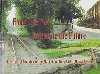 Unknown Binding Honor the Past Celebrate the Future Book