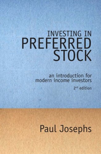 Investing in Preferred Stock: An Introduction for Modern Income Investors