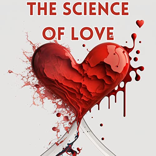 The Science of Love by Benjamin Boyle episode artwork