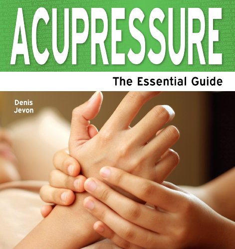 Acupressure: The Essential Guide (Need2Know Books
