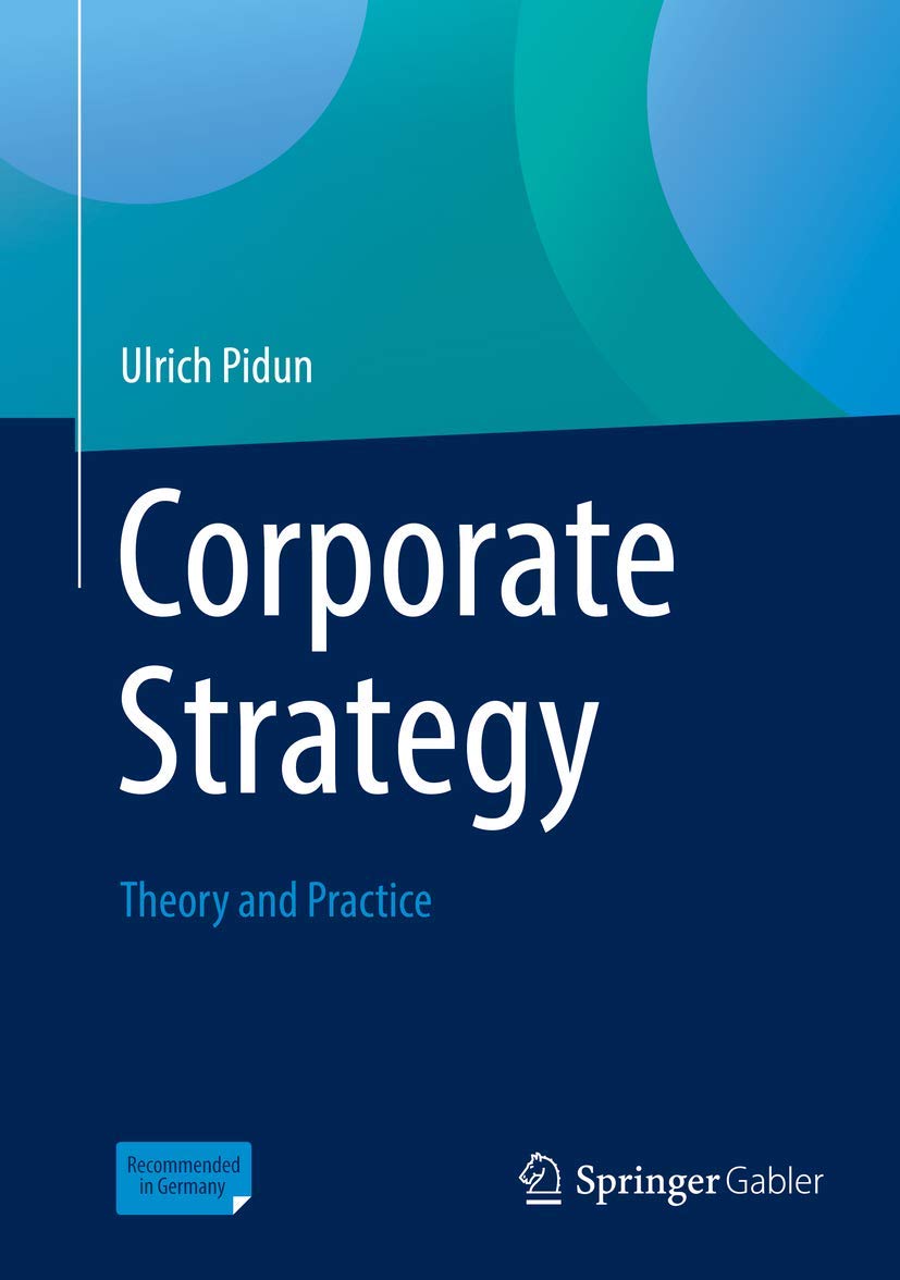 Corporate Strategy: Theory and Practice