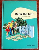 Open the Gate. Ginn Basic Reader-revised teacher's edition. B01D6EFFUG Book Cover