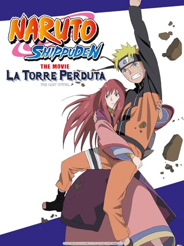 Naruto Shippuden the Movie: La torre perduta