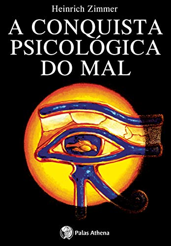 A conquista psicológica do mal