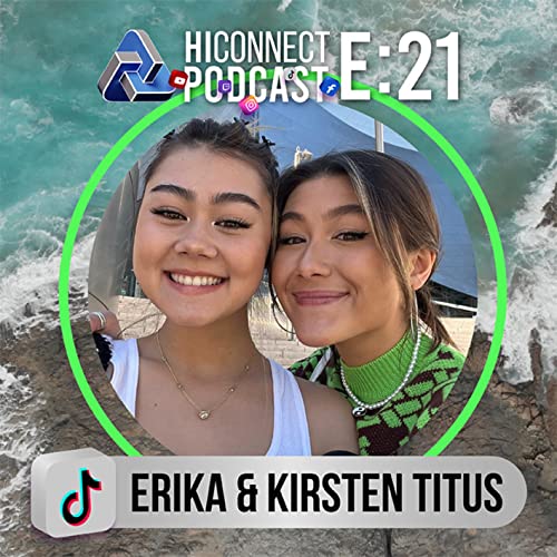 21. Hawaii’s Famous TikTokers, Erika & Kirsten Titus