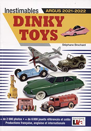 Télécharger Inestimables Dinky Toys : Argus livre En ligne