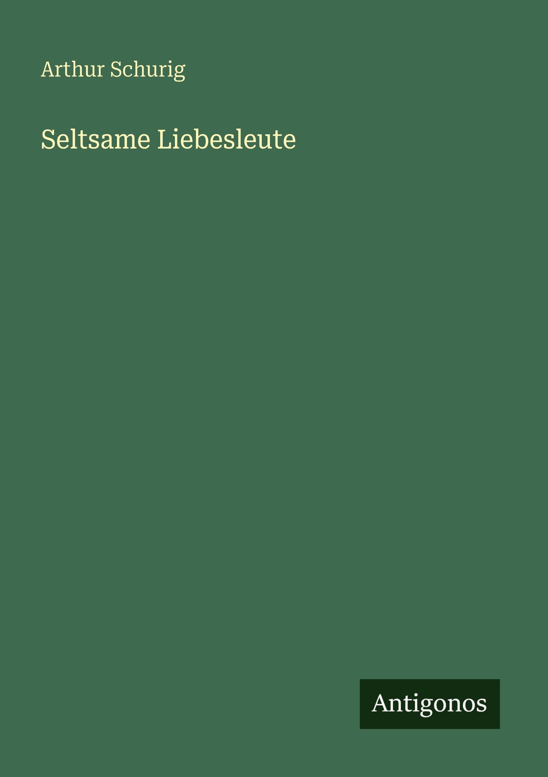 Seltsame Liebesleute