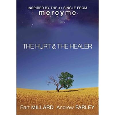 [(The Hurt & The Healer)] [By (author) Bart Millard ] published on