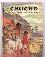 Chucho; The Boy with The Good Name B000UTNS8W Book Cover